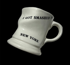 VINTAGE "I GOT SMASHED IN NEW YORK" MUG