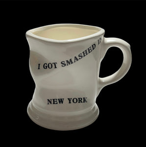 VINTAGE "I GOT SMASHED IN NEW YORK" MUG